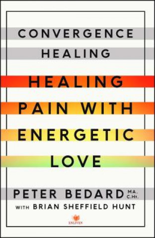 Carte Convergence Healing Peter Bedard
