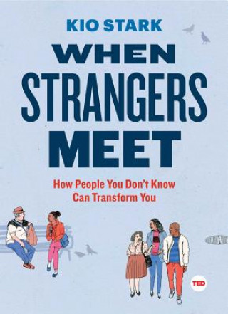 Kniha When Strangers Meet Kio Stark