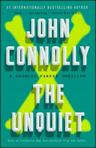 Kniha The Unquiet John Connolly