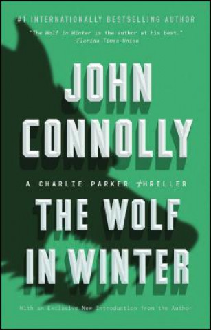 Könyv The Wolf in Winter John Connolly