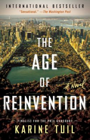 Kniha The Age of Reinvention Karine Tuil