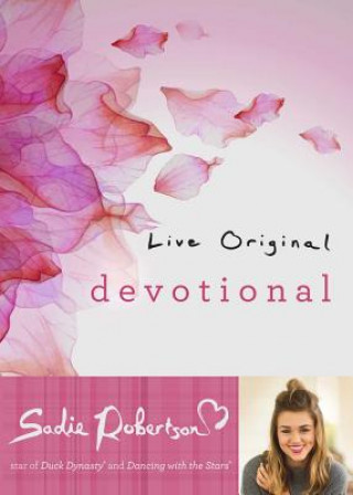 Kniha Live Original Devotional Sadie Robertson