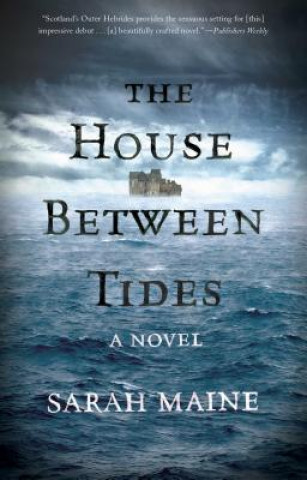 Könyv The House Between Tides Sarah Maine