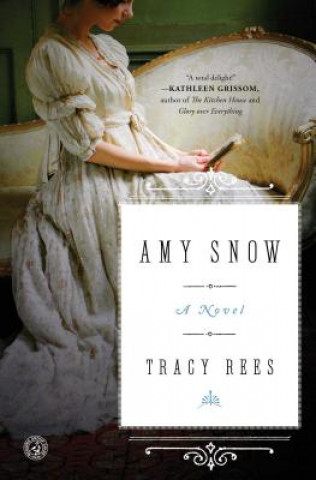 Knjiga Amy Snow Tracy Rees