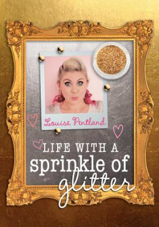 Carte Life With a Sprinkle of Glitter Louise Pentland