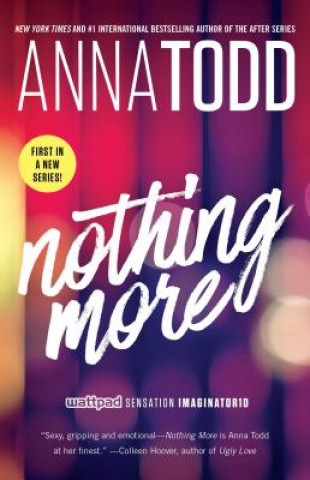 Carte Nothing More Anna Todd