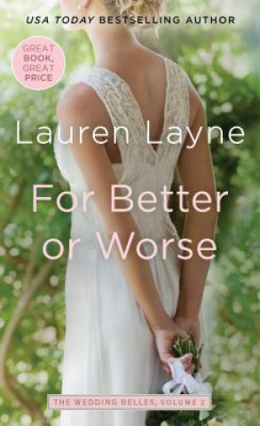 Kniha For Better or Worse Lauren Layne