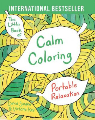 Carte The Little Book of Calm Coloring David Sinden