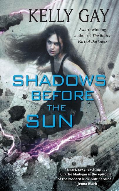 Knjiga Shadows Before the Sun Kelly Gay