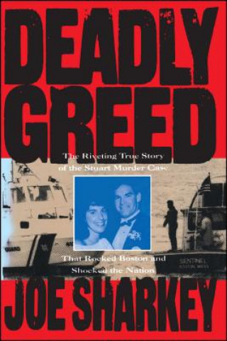 Livre Deadly Greed Joe Sharkey