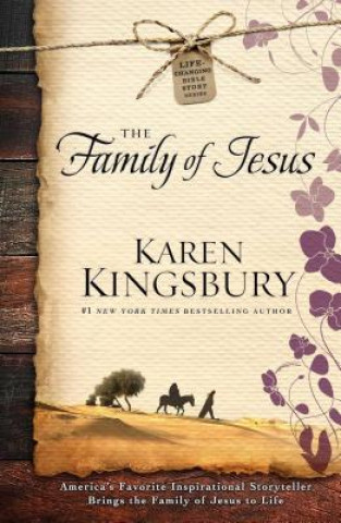 Kniha Family of Jesus Karen Kingsbury