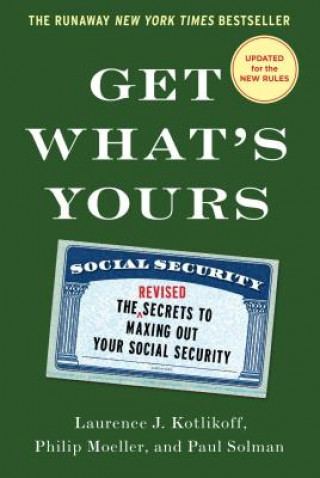 Buch Get What's Yours 2016 Laurence J. Kotlikoff