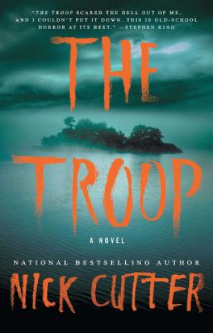 Kniha The Troop Nick Cutter