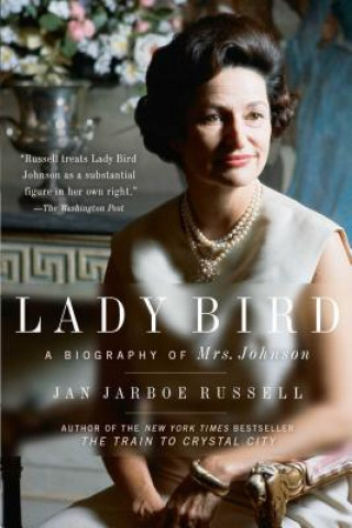 Kniha Lady Bird Jan Jarboe Russell