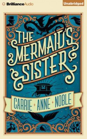 Audio The Mermaid's Sister Carrie Anne Noble