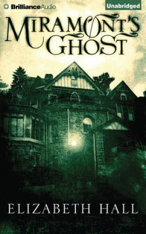 Audio Miramont's Ghost Elizabeth Hall