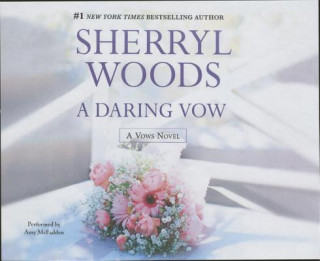 Hanganyagok A Daring Vow Sherryl Woods