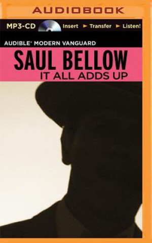 Digital It All Adds Up Saul Bellow