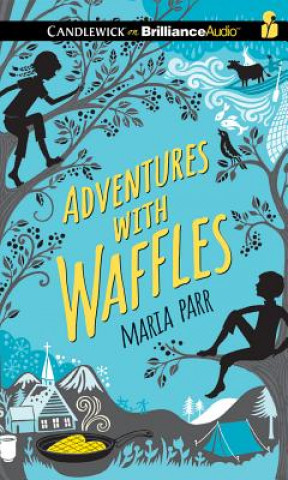 Audio Adventures with Waffles Maria Parr