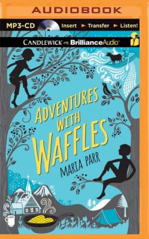 Audio Adventures With Waffles Maria Parr
