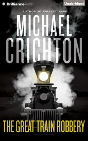 Аудио The Great Train Robbery Michael Crichton