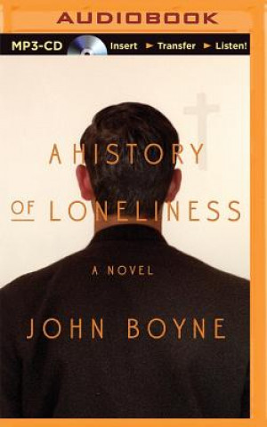 Digital A History of Loneliness John Boyne