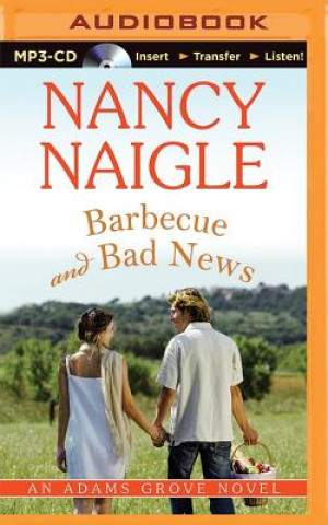Digital Barbecue and Bad News Nancy Naigle
