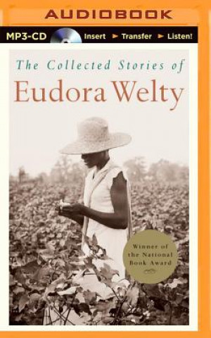 Digital The Collected Stories of Eudora Welty Eudora Welty