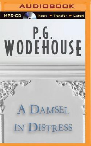 Digital A Damsel in Distress P. G. Wodehouse