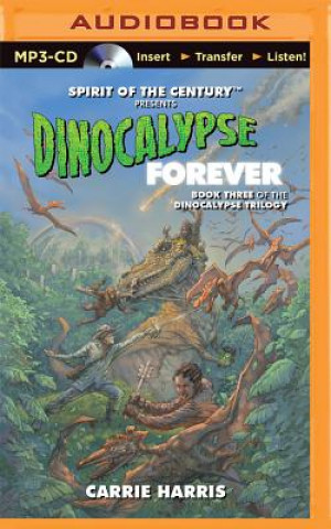 Digital Dinocalypse Forever Carrie Harris