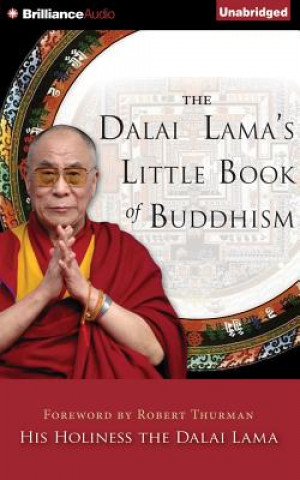 Audio The Dalai Lama's Little Book of Buddhism Dalai Lama XIV