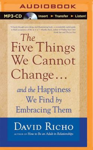 Digital The Five Things We Cannot Change David Richo
