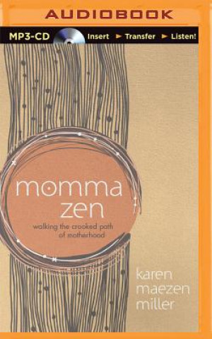 Digital Momma Zen Karen Maezen Miller