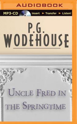 Digital Uncle Fred in the Springtime P. G. Wodehouse