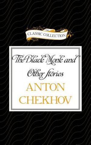 Audio The Black Monk and Other Stories Anton Pavlovich Chekhov