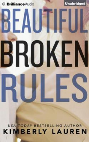 Audio Beautiful Broken Rules Kimberly Lauren