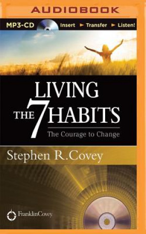 Digital Living the 7 Habits Stephen R. Covey