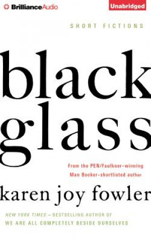 Аудио Black Glass Karen Joy Fowler