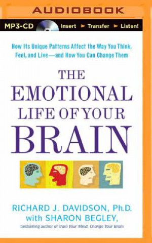 Audio The Emotional Life of Your Brain Richard J. Davidson