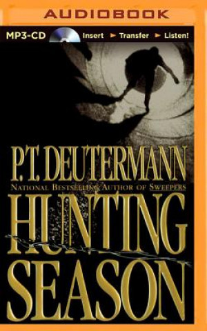 Digital Hunting Season Peter T. Deutermann