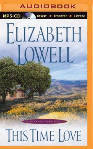 Digital This Time Love Elizabeth Lowell