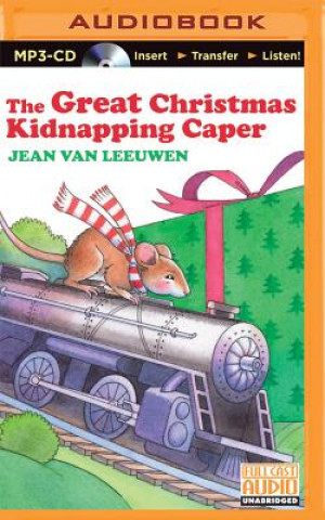 Digital The Great Christmas Kidnapping Caper Jean Van Leeuwen
