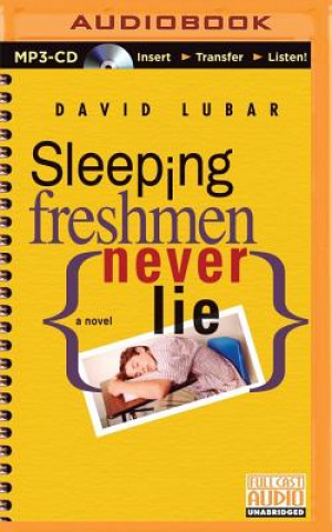 Digital Sleeping freshmen never lie David Lubar