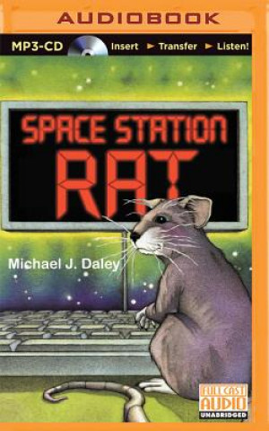 Digital Space Station Rat Michael J. Daley