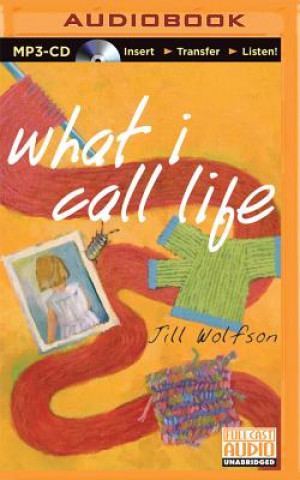 Digital What I Call Life Jill Wolfson