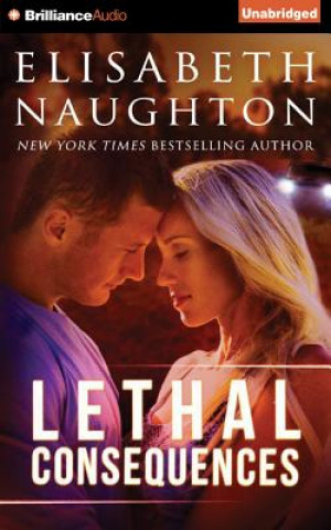 Audio Lethal Consequences Elisabeth Naughton