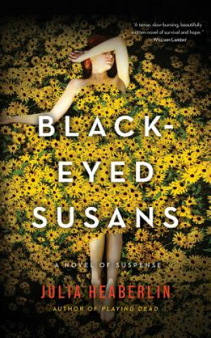 Hanganyagok Black-Eyed Susans Julia Heaberlin