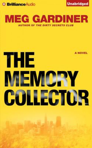 Audio The Memory Collector Meg Gardiner