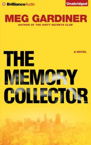 Hanganyagok The Memory Collector Meg Gardiner