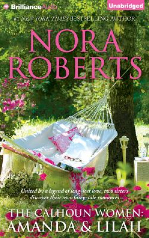 Audio A Man for Amanda / For The Love of Lilah Nora Roberts